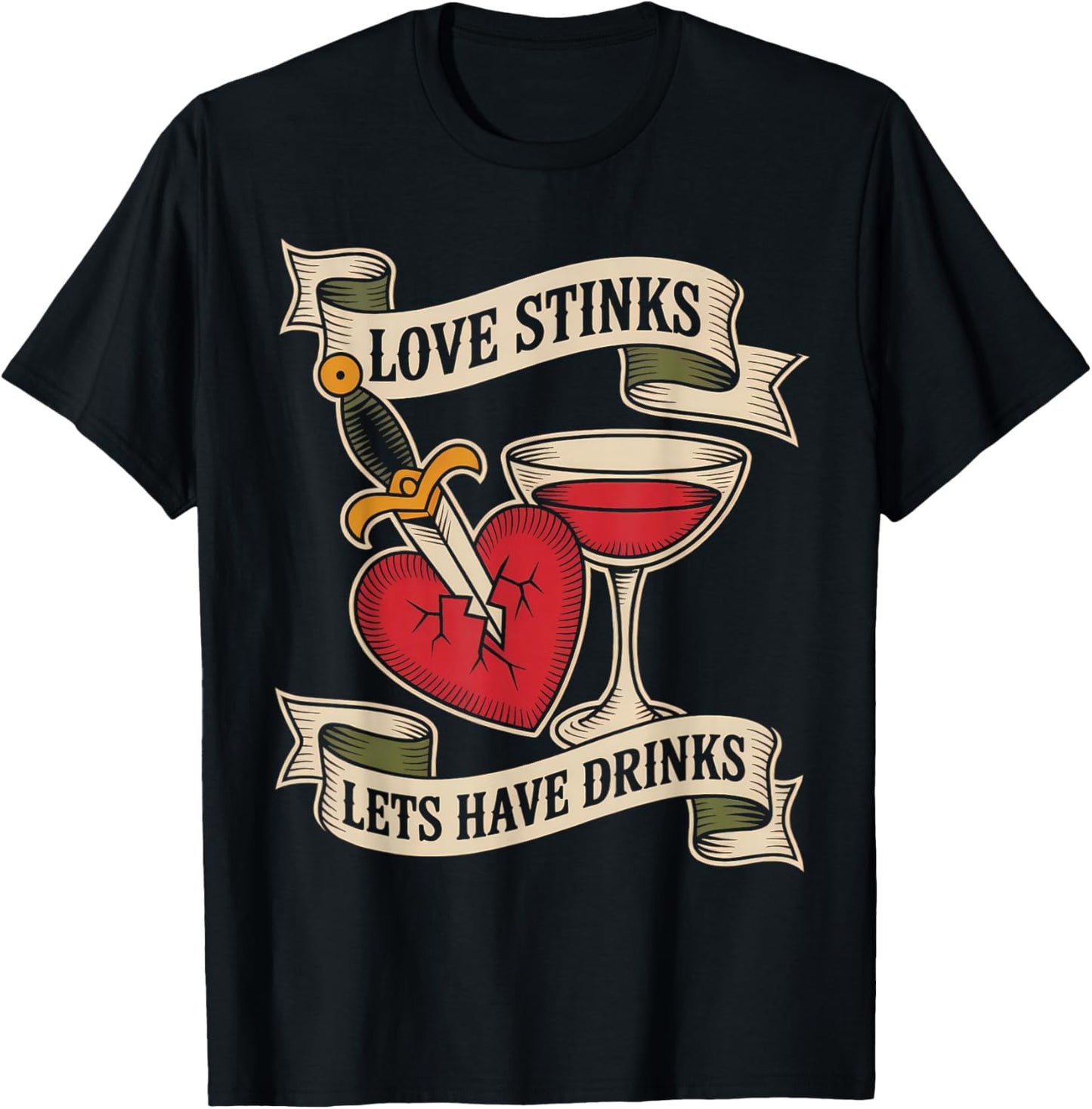 Love Stinks Lets Have Drinks Tattoo Banner Art T-Shirt - T-Shirt | Black