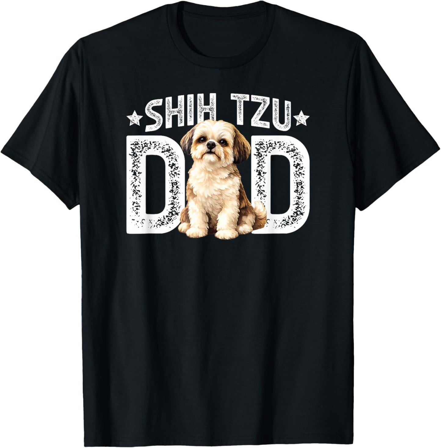 Shih Tzu Dad Proud Dad of A Shih Tzu Father T-Shirt - T-Shirt | Black