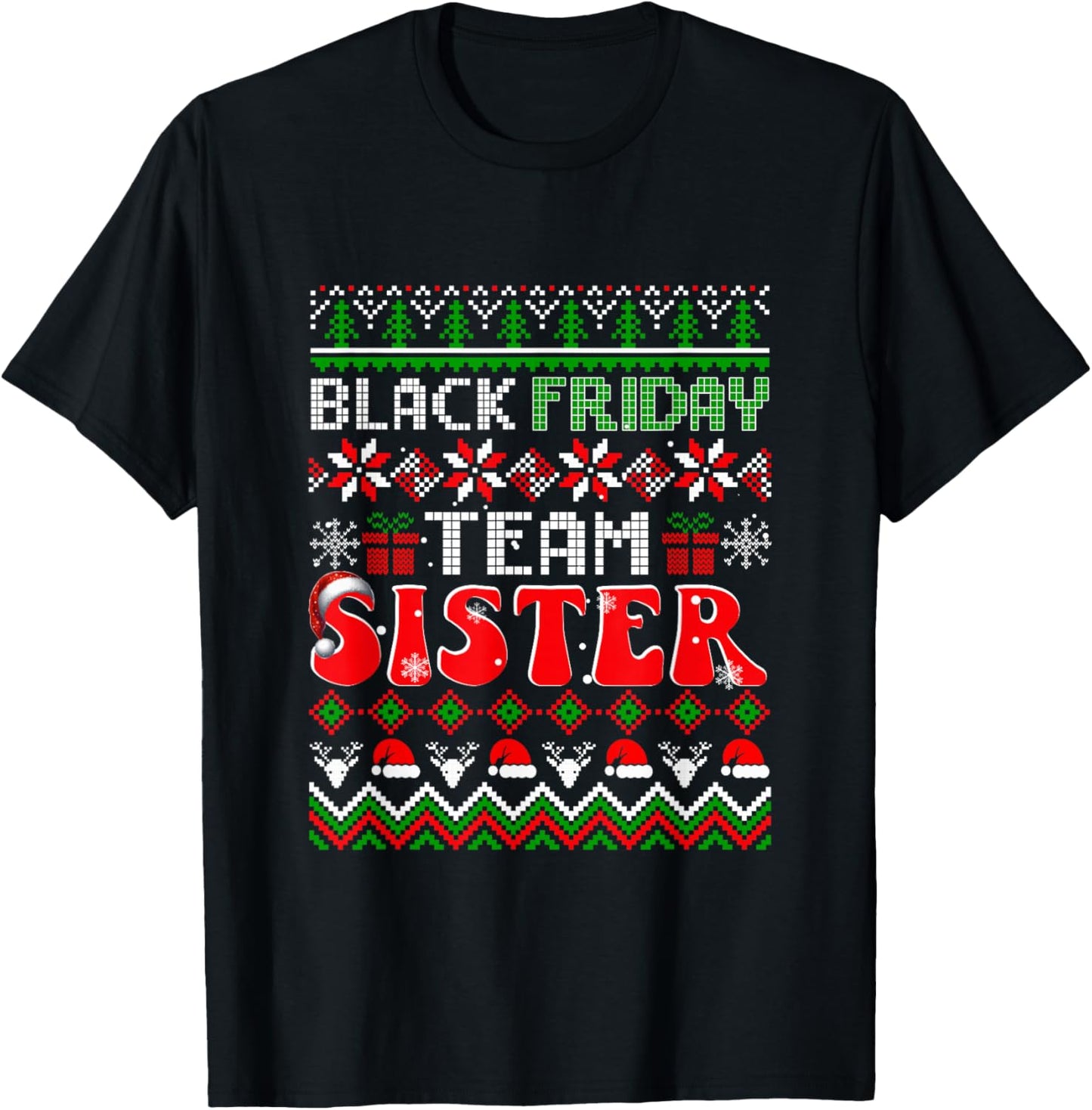 Funny Joke Friday Shopping Team Sister Christmas Family T-Shirt - T-Shirt | Black