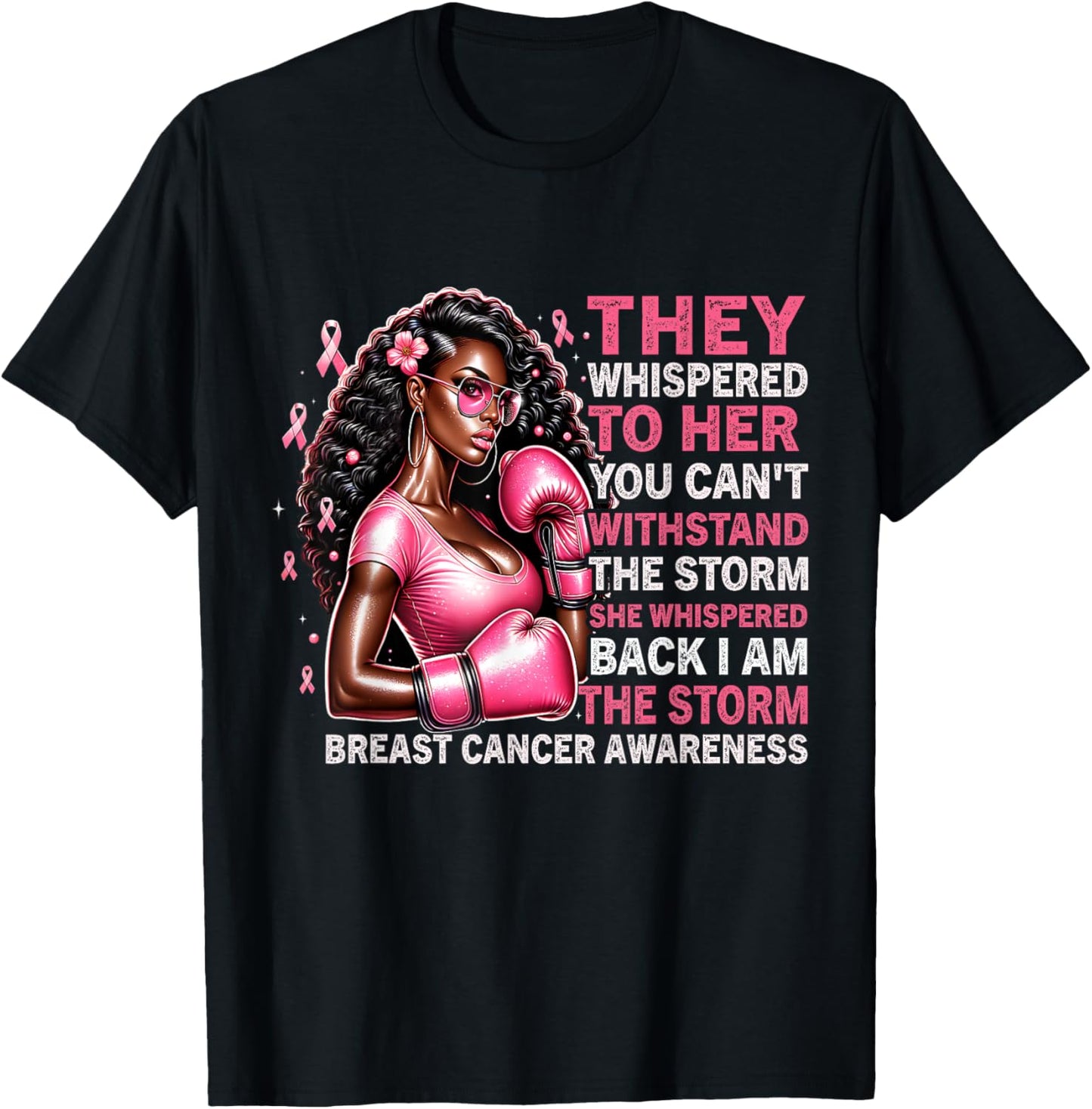 I'm The Storm Survivor Black Woman Breast Cancer Awareness T-Shirt - T-Shirt | Black