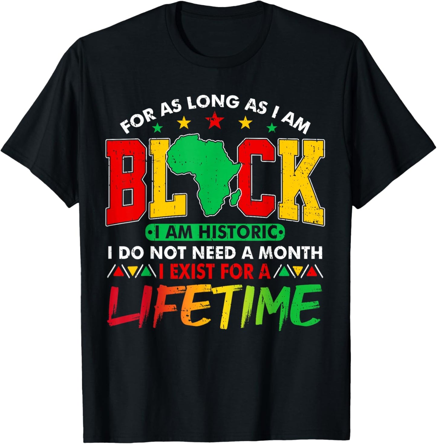 I Am Black History Lifetime Black History Month Men Women T-Shirt - T-Shirt | Black