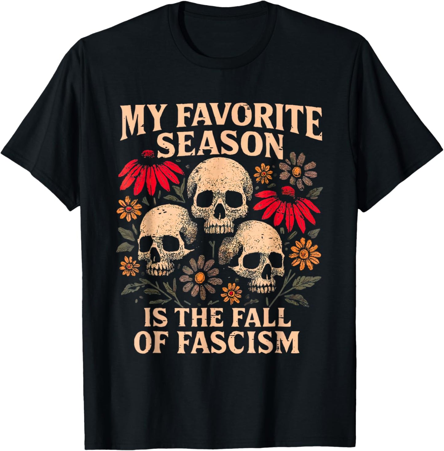 Retro My Favorite Season is The Fall of Fascism Halloween T-Shirt - T-Shirt | Black