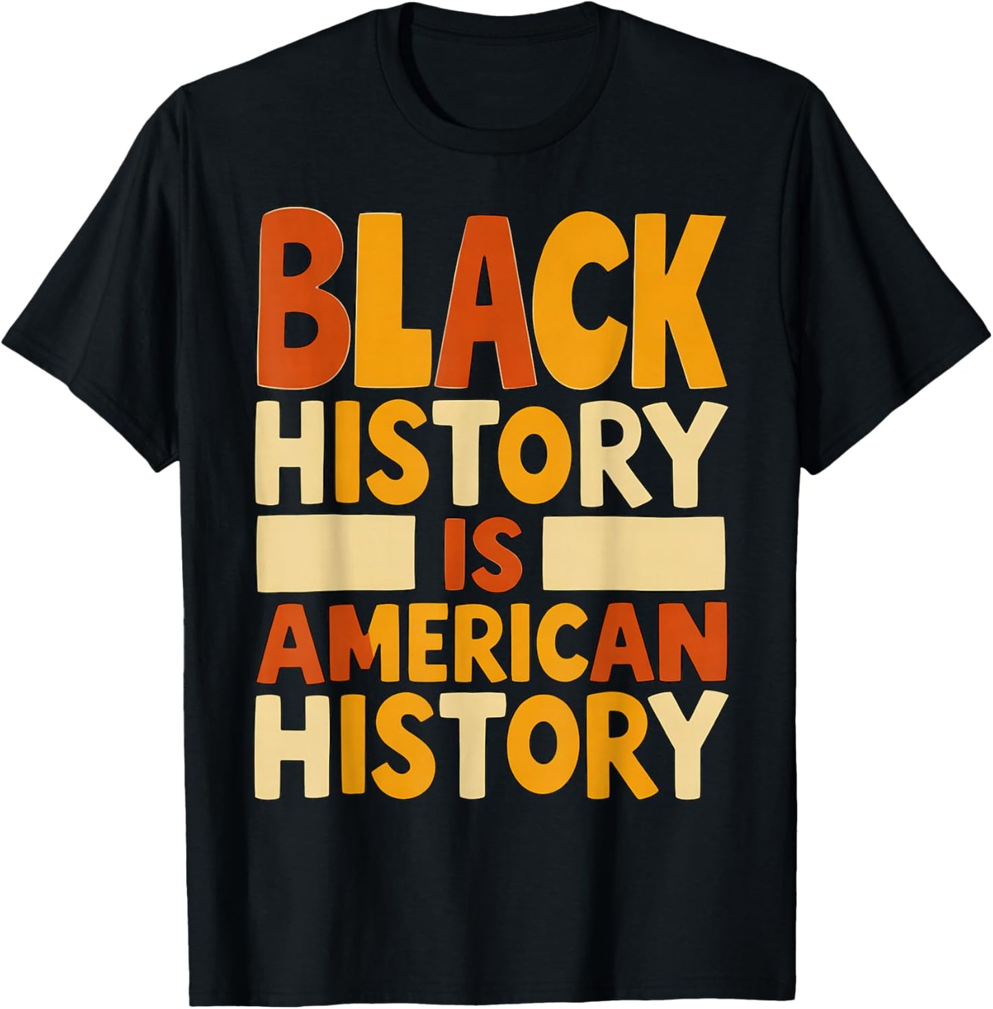 Black History is American History Retro Typography T-Shirt - T-Shirt | Black