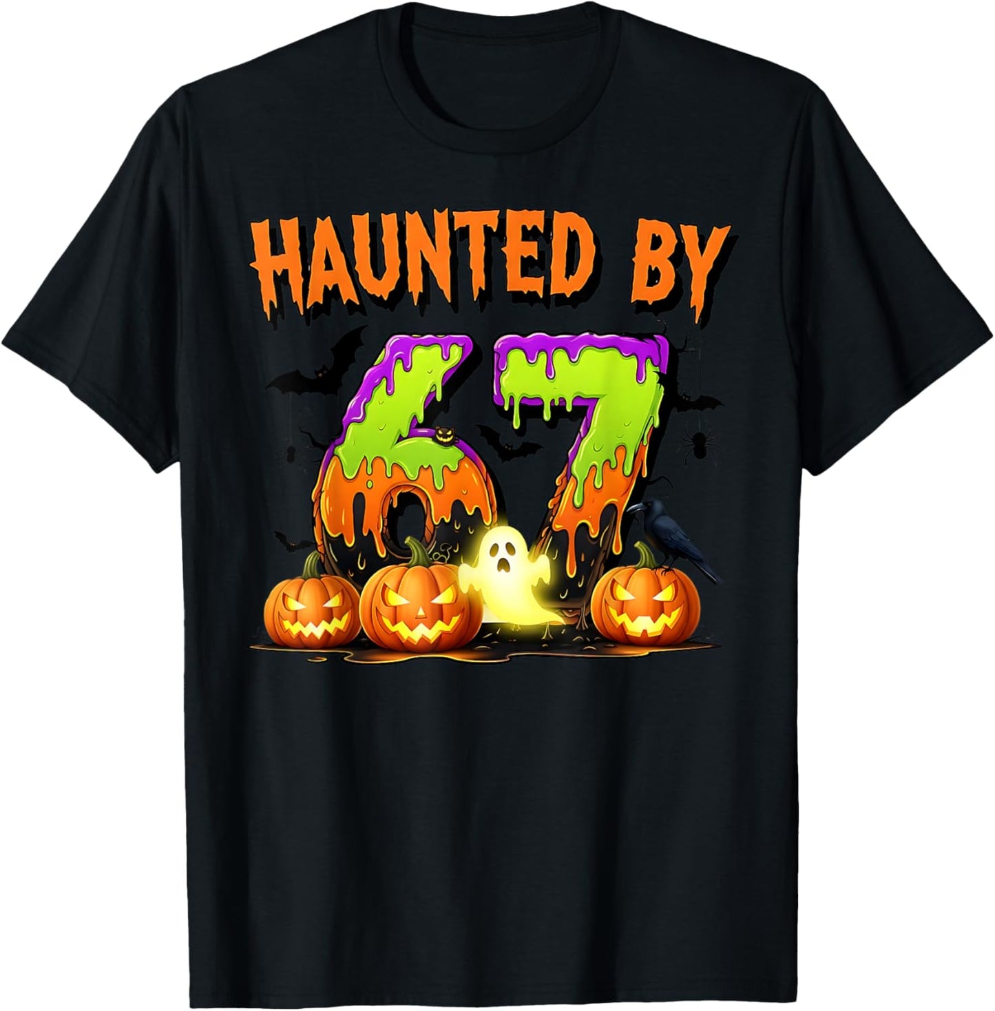 67 Funny Six Seven Gen Alpha Z Halloween 67 Haunted by 67 T-Shirt - T-Shirt | Black