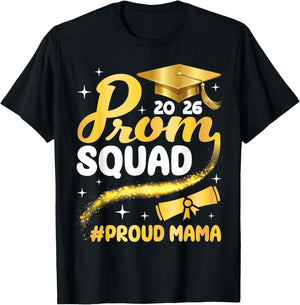Class of 2026 Prom Squad Proud Mama Graduation Son Daughter T-Shirt - T-Shirt | Black