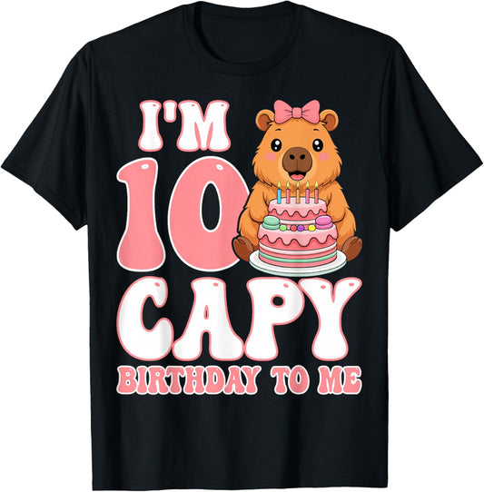 I'm 10 Capy Birthday to Me - Capybara 10th Birthday Girl T-Shirt - T-Shirt | Black