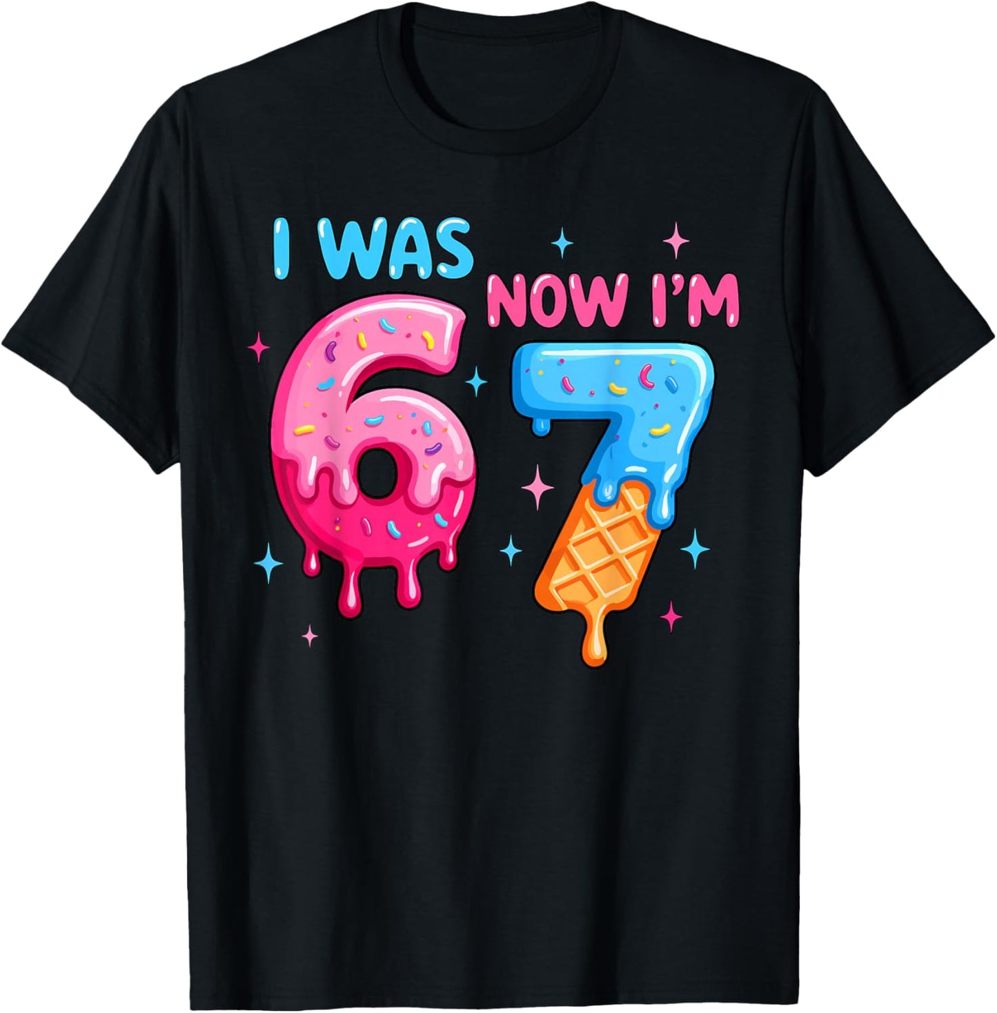 I was 6 Now I'm 7 Funny Meme Six Seven Baseball 7th Birthday T-Shirt - T-Shirt | Black