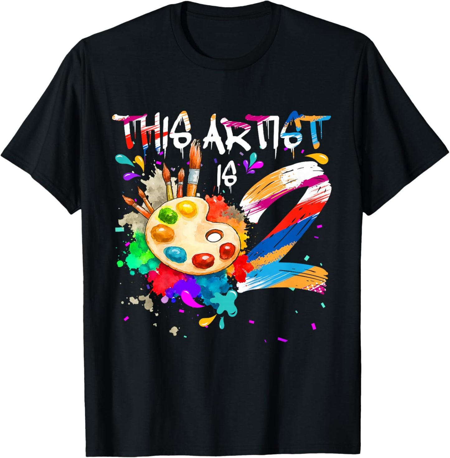 This Artist is 2 Years Old Birthday 2nd Painting Art Party T-Shirt - T-Shirt | Black