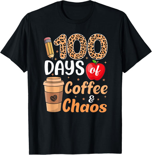 100 Days of Coffee & Chaos Teacher Kids 100th Day of School T-Shirt - T-Shirt | Black