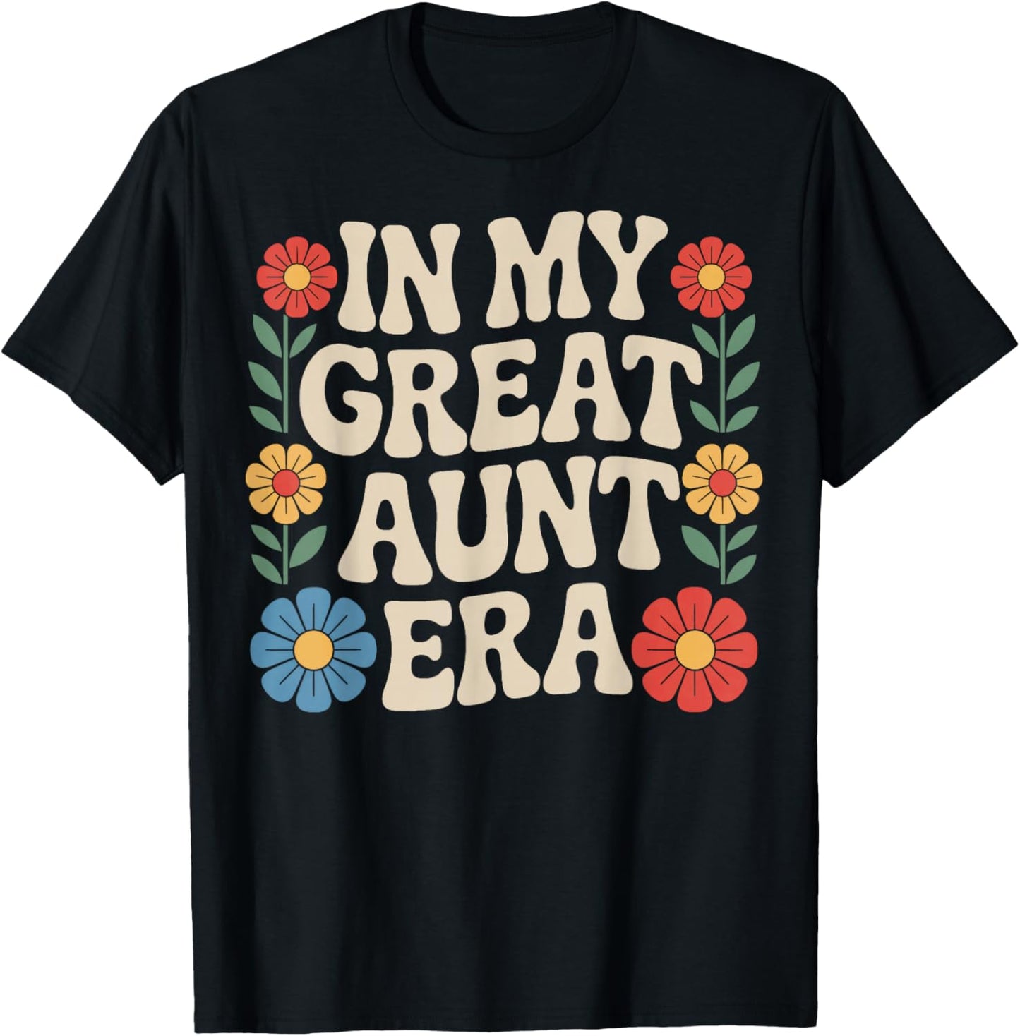 in My Great Aunt Era Family Support Aunt Retro T-Shirt - T-Shirt | Black