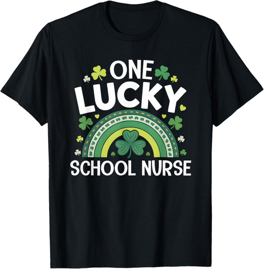One Lucky School Nurse St Patricks Day Women Funny Rainbow T-Shirt - T-Shirt | Black