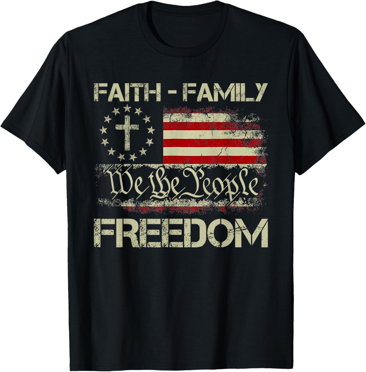 Faith Family Freedom Patriotic Christian Cross American Flag T-Shirt - T-Shirt | Black
