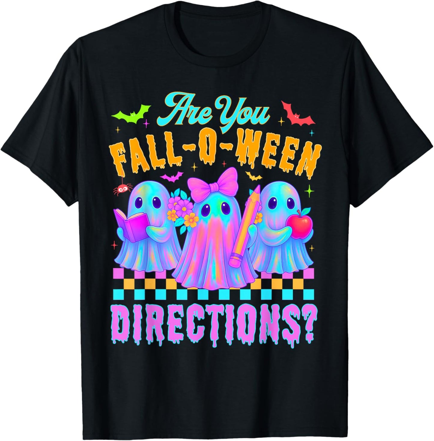 are You Fall o Ween Directions Funny Halloween Ghost Teacher T-Shirt - T-Shirt | Black