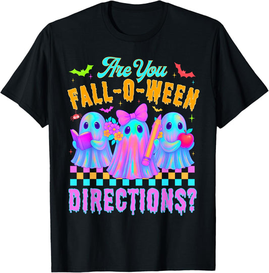are You Fall o Ween Directions Funny Halloween Ghost Teacher T-Shirt - T-Shirt | Black