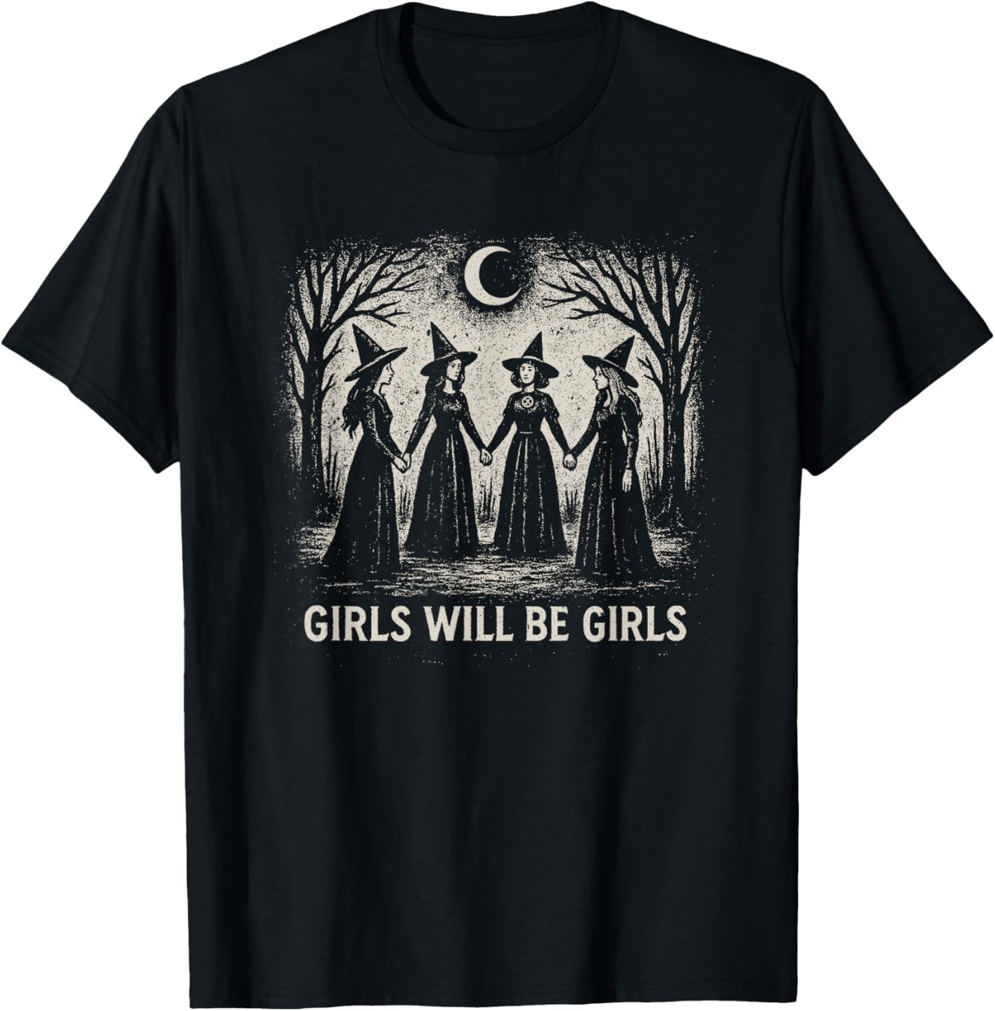 Girl Will Be Girls Witch Witchy Spooky Season Halloween T-Shirt - T-Shirt | Black