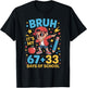 Bruh It's My 67 33 Days of School Boys 100th Day of School T-Shirt - T-Shirt | Black