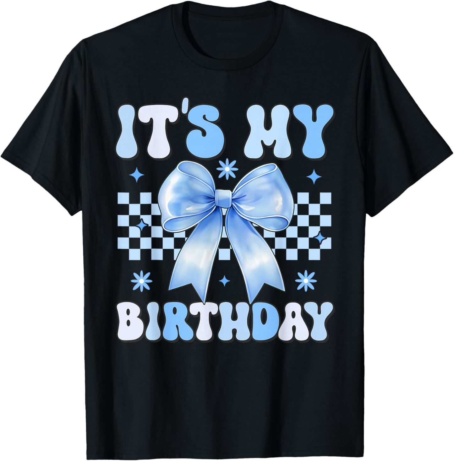 Groovy It's My Birthday Girls Women Teens Coquette Bow T-Shirt - T-Shirt | Black