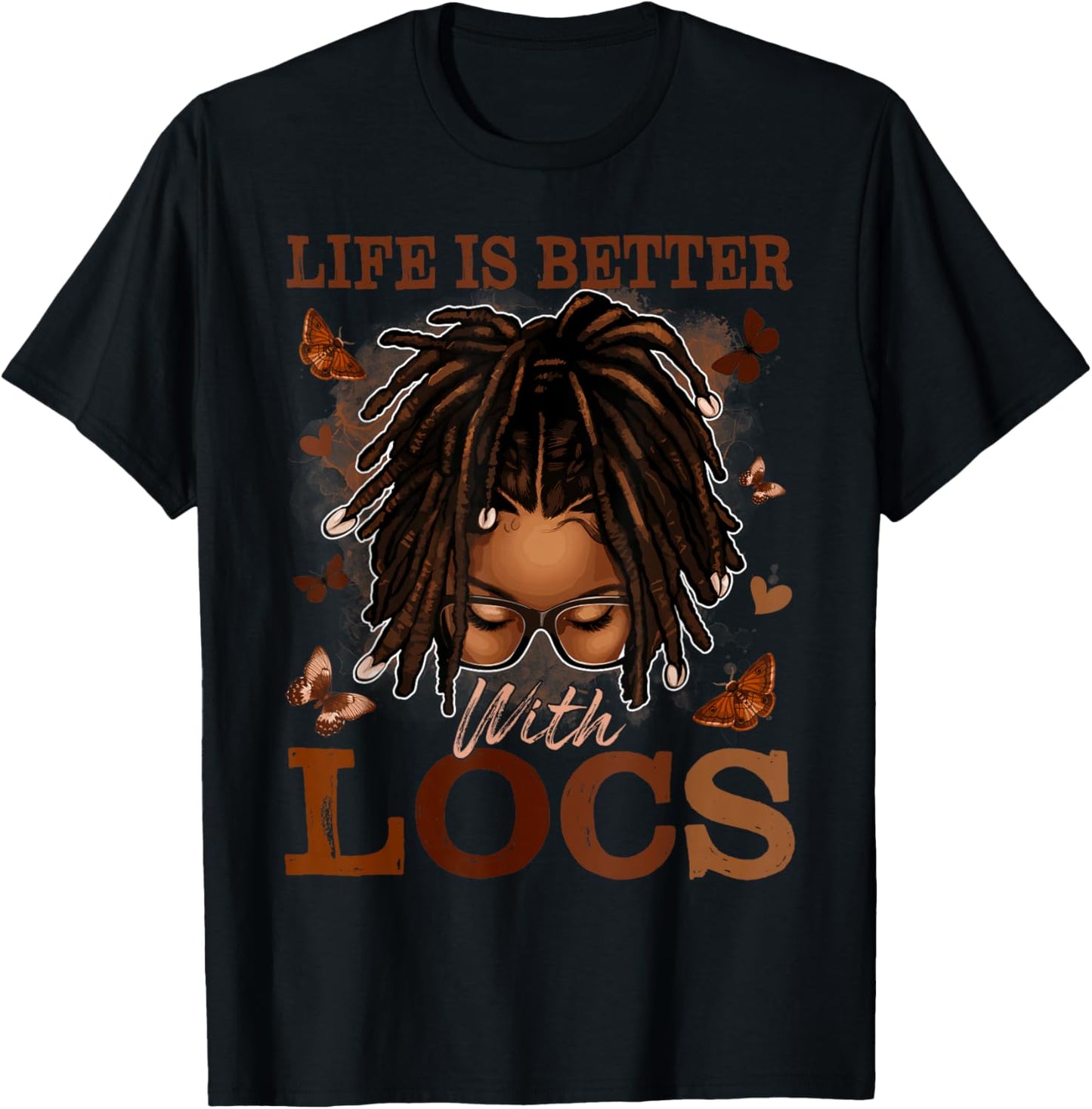 Life Better with Locs Black History Loc'd Melanin Afro Girls T-Shirt - T-Shirt | Black