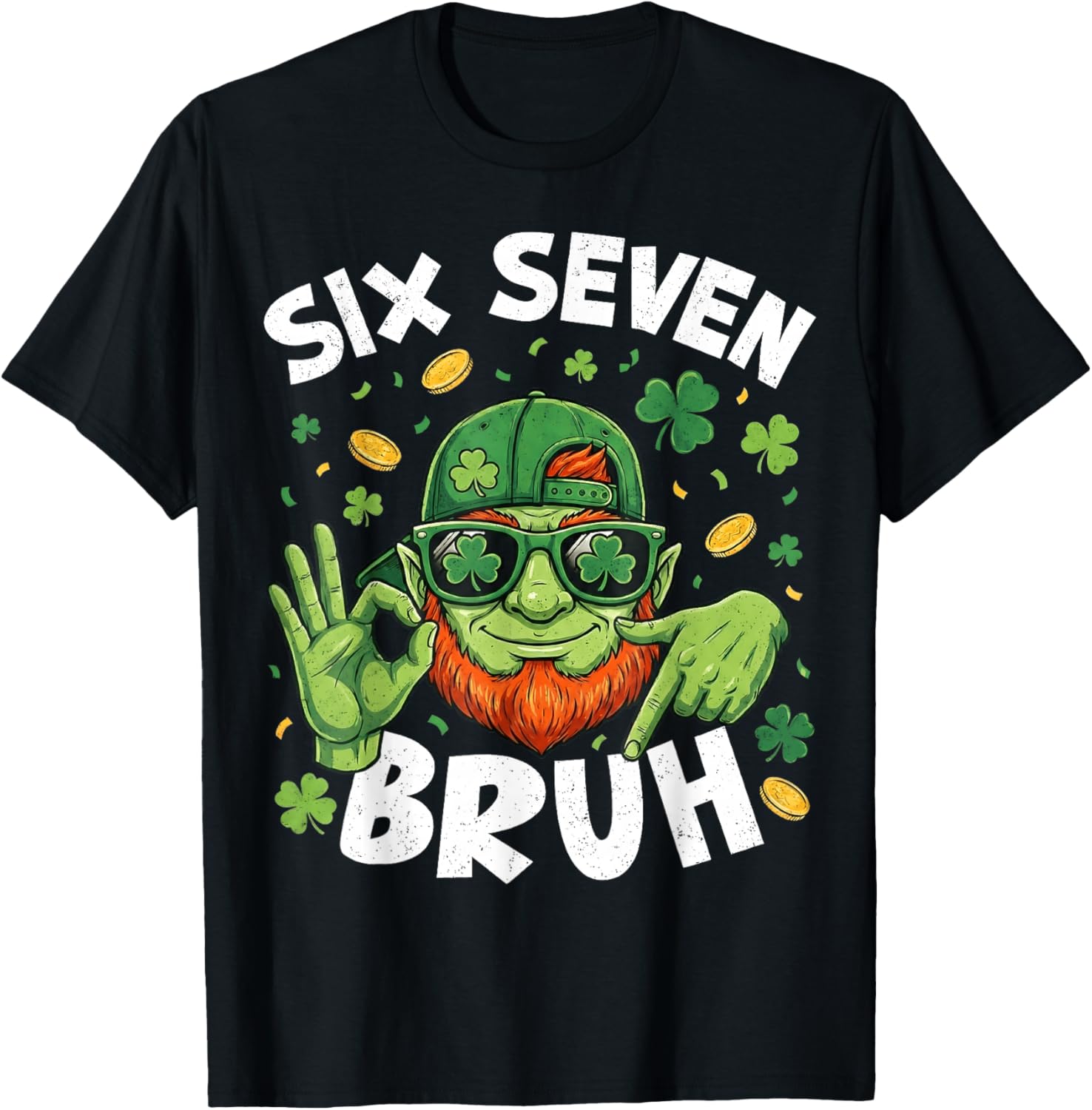 Funny St Patricks Day 67 Boys Kids Leprechaun Six Seven Bruh T-Shirt - T-Shirt | Black
