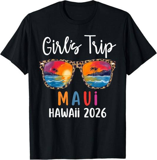 Girls Trip 2026 Maui Hawaii Girls Weekend Summer Vacation T-Shirt - T-Shirt | Black