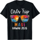 Girls Trip 2026 Maui Hawaii Girls Weekend Summer Vacation T-Shirt - T-Shirt | Black