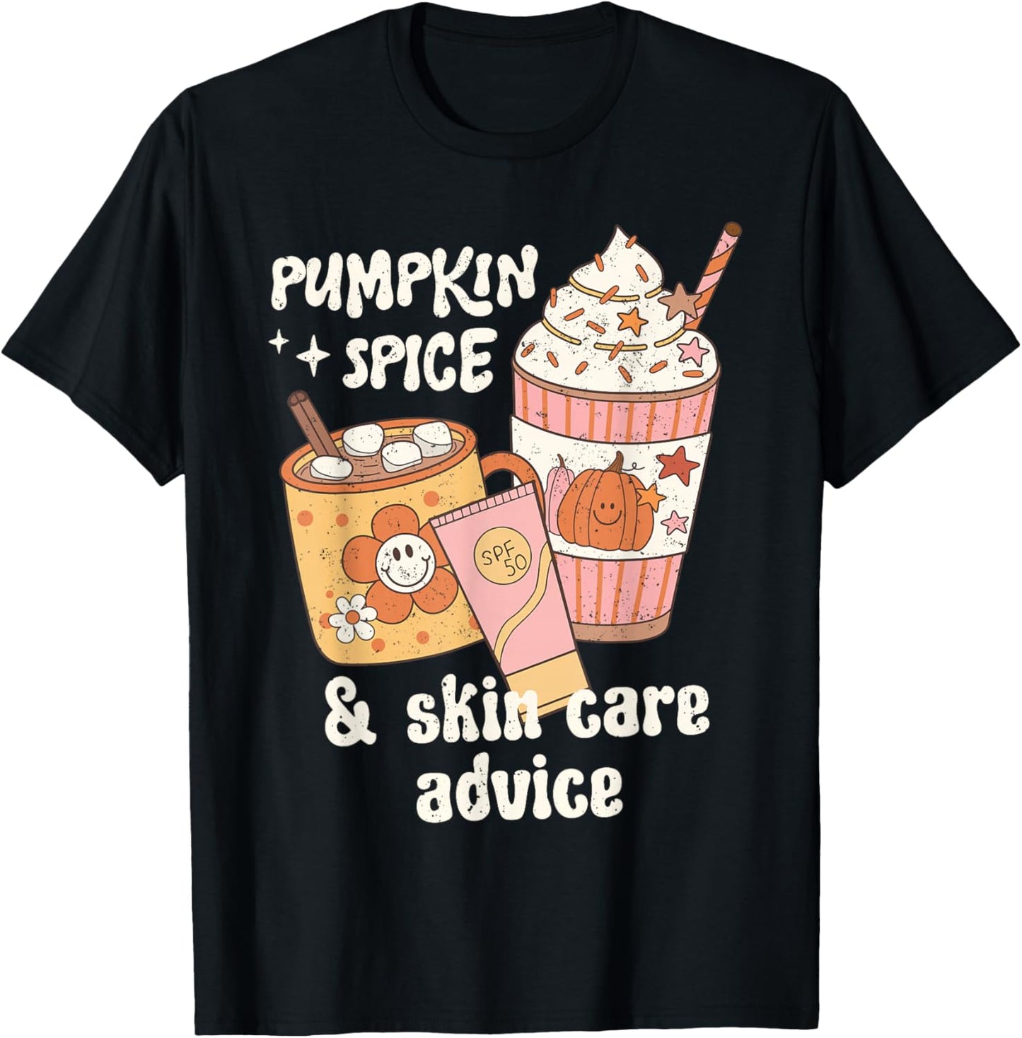 Pumpkin Spice Skincare Advice Dermatology Fall Thanksgiving T-Shirt - T-Shirt | Black