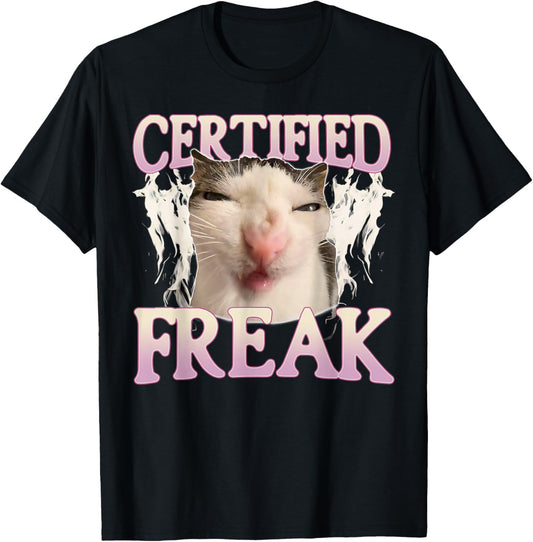 Certified Freak Eat Cement Funny Cat Meme Vintage Humor Cat T-Shirt - T-Shirt | Black