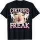 Certified Freak Eat Cement Funny Cat Meme Vintage Humor Cat T-Shirt - T-Shirt | Black