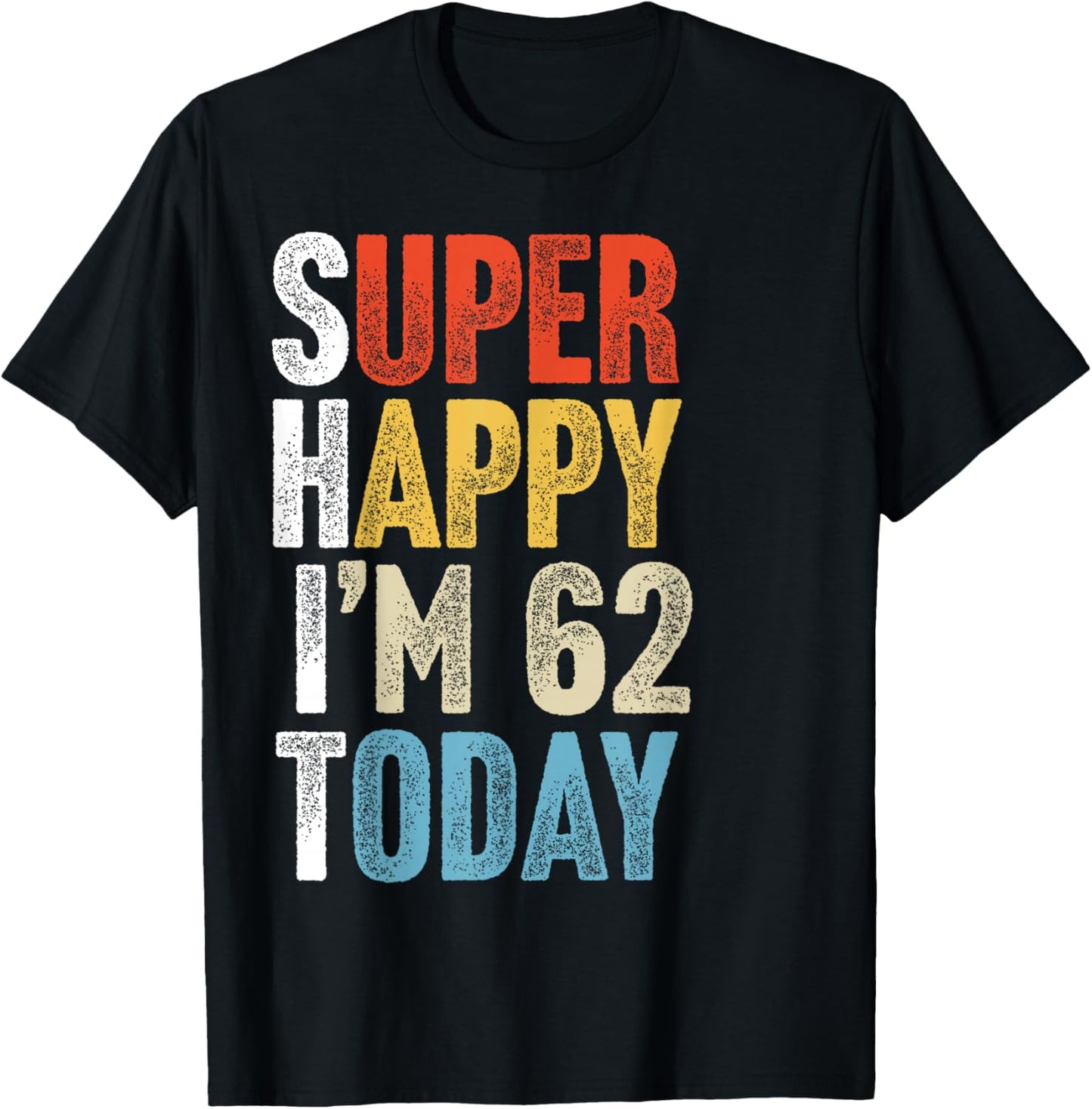 62 Years Old Gag Joke Adults Funny 62nd Birthday T-Shirt - T-Shirt | Black