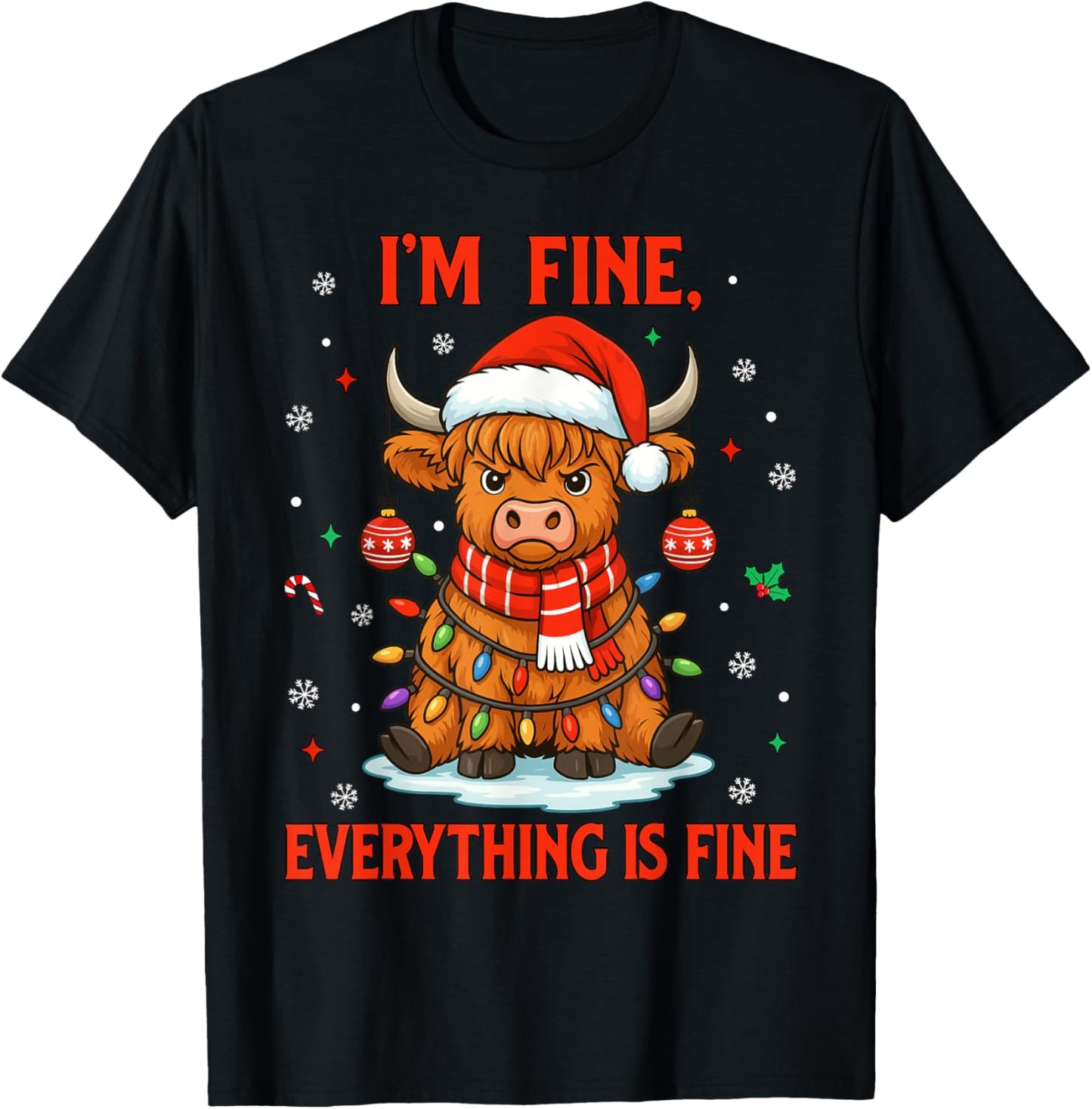 I'm Fine Everything is Fine Christmas Highland Cow Christmas T-Shirt - T-Shirt | Black