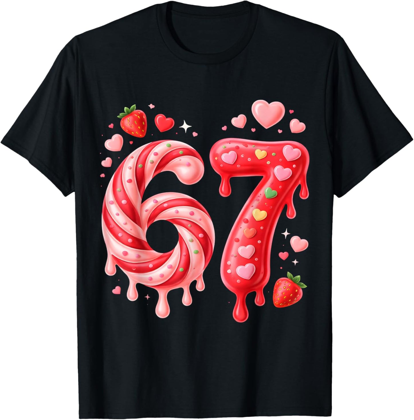 67 Six Seven 6 7 Meme Valentines Funny Women Girl Kids T-Shirt - T-Shirt | Black