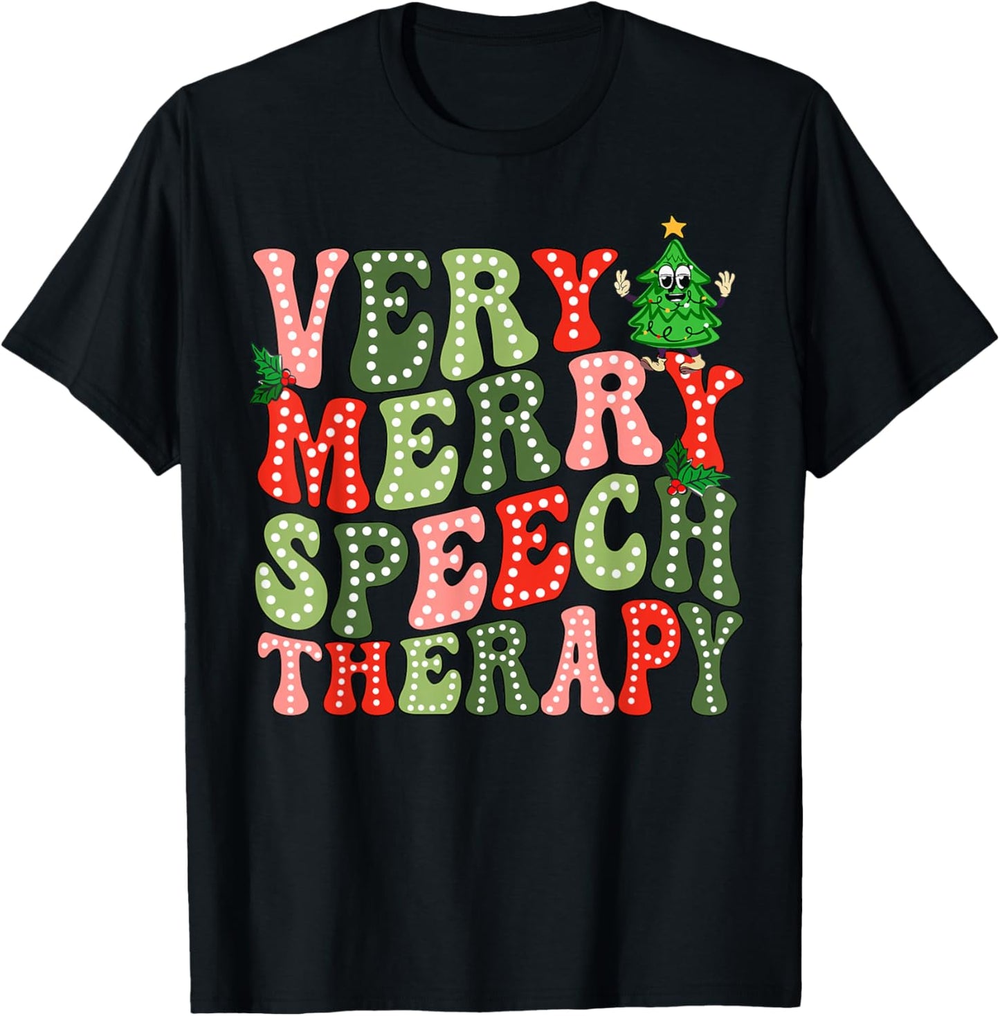 Very Merry Speech Therapist Christmas SLP Xmas Tree Therapy T-Shirt - T-Shirt | Black