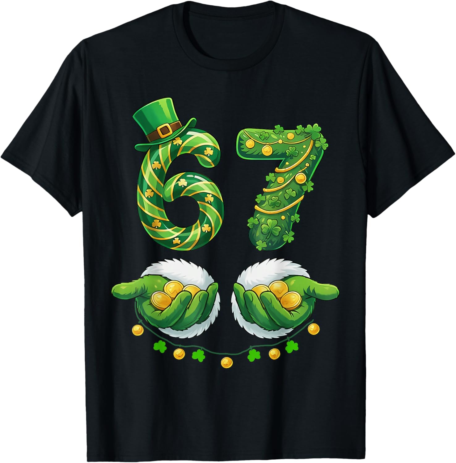 Six Seven 67 6 7 Green Hands St Patrick’s Day Meme Hands T-Shirt - T-Shirt | Black