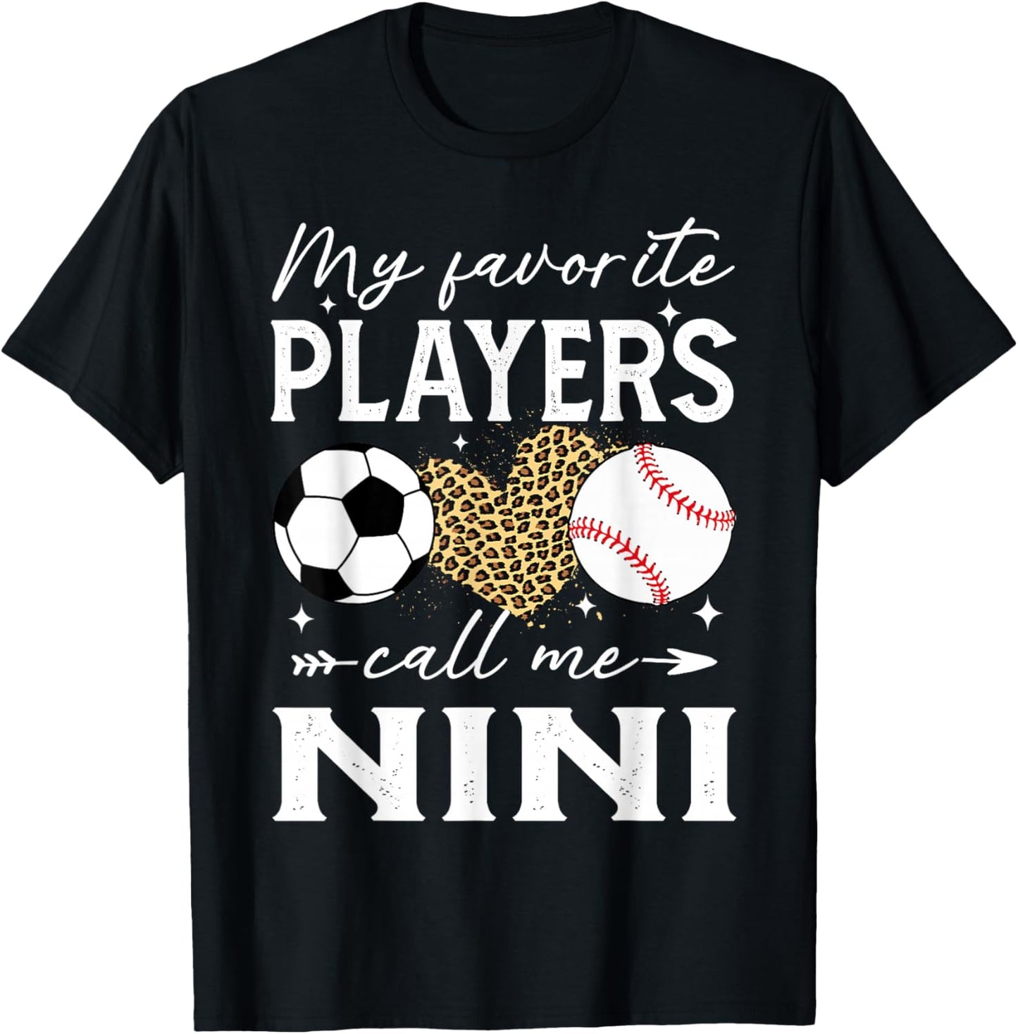 My Favorite Players Call Me Nini Soccer Baseball T-Shirt - T-Shirt | Black