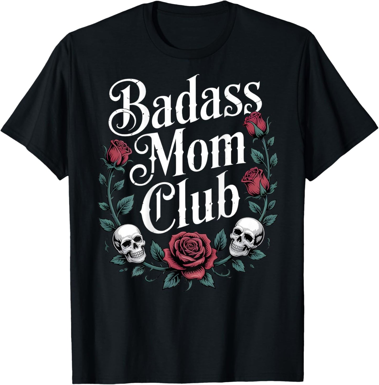 Badass Mom Club Strong Women Empowerment T-Shirt - T-Shirt | Black