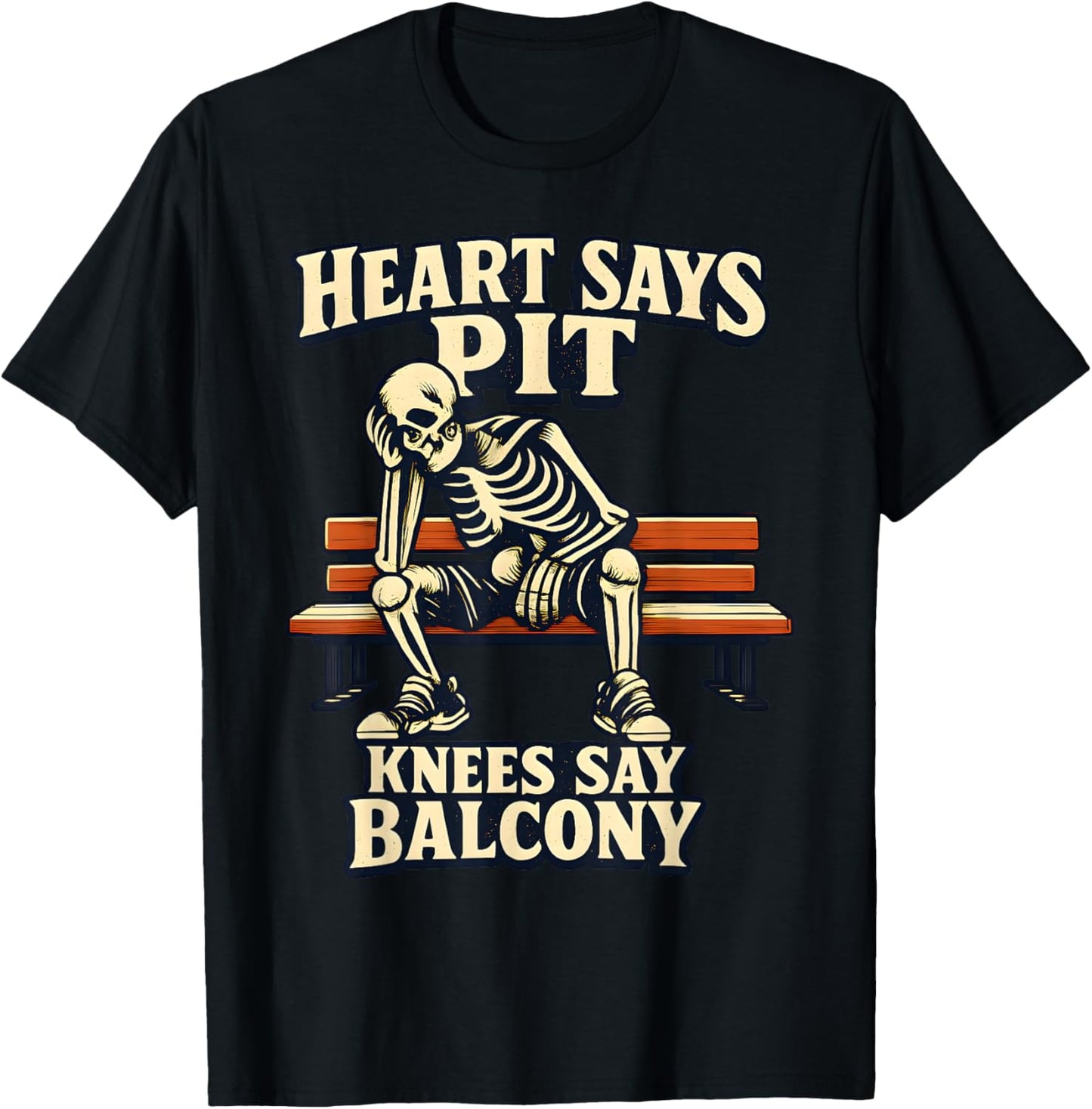 Heart Says Pit Knees Say Balcony Funny Concert Quote T-Shirt - T-Shirt | Black