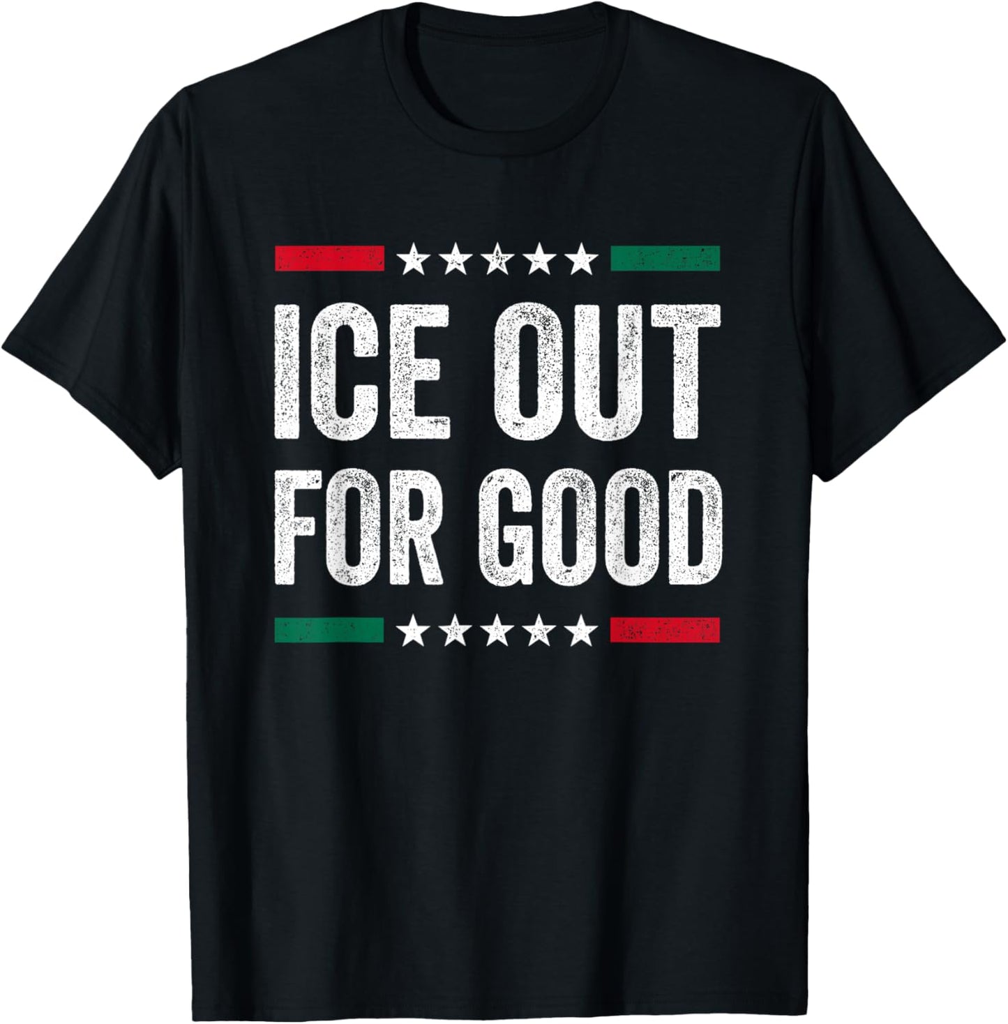 Vintage ICE Out for Good US Flag Protest Statement Men Women T-Shirt - T-Shirt | Black