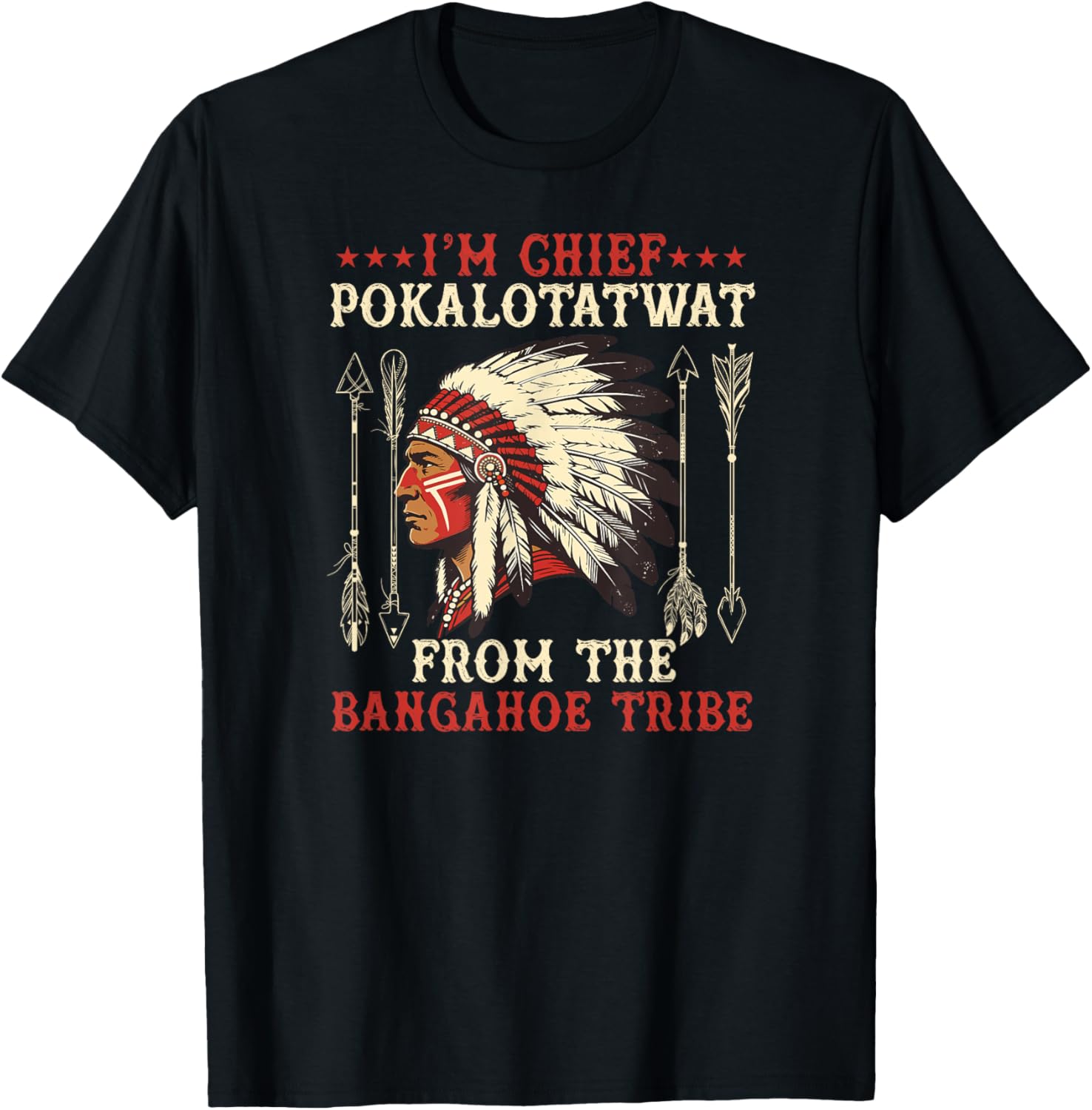 I'm Chief polkaotatwat from The Tribe Native American Pride T-Shirt - T-Shirt | Black