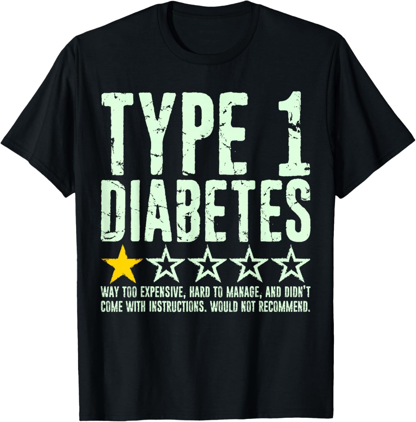 Type 1 Diabetes One Star Rating, T1d Awareness Diabetic T-Shirt - T-Shirt | Black
