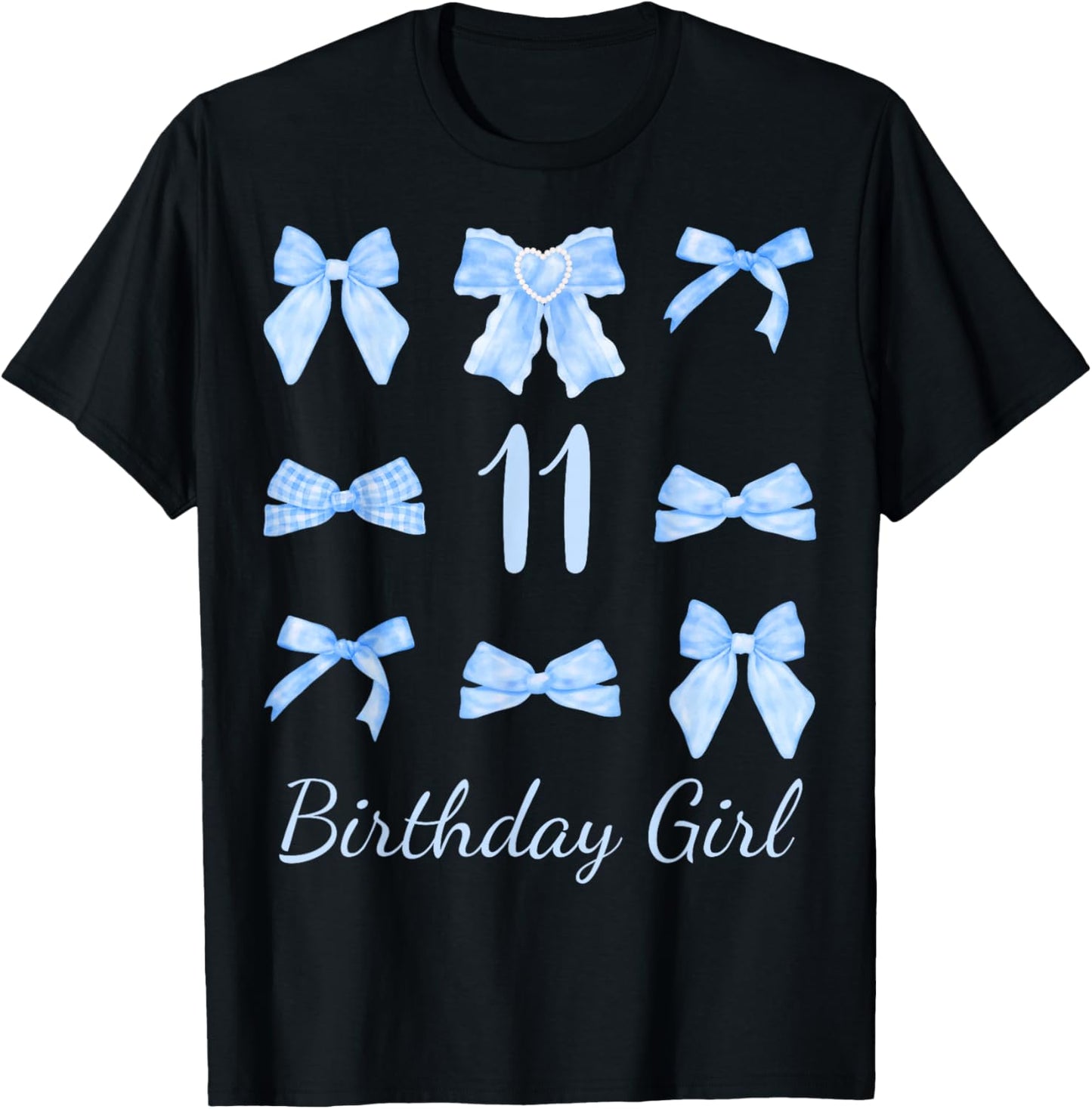 Cute 11 Year Old Birthday Girl Blue Bow and Ribbons T-Shirt - T-Shirt | Black