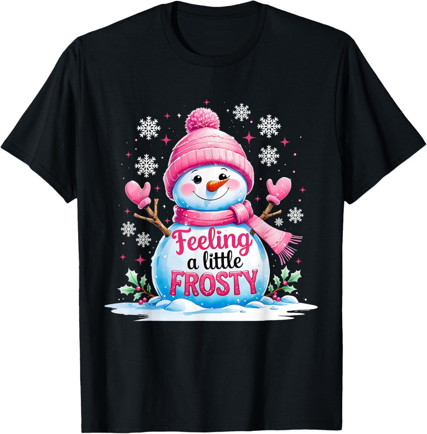 Feeling a Little Frosty Cute Snowman Winter Design T-Shirt - T-Shirt | Black