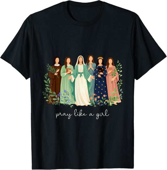 Pray Like A Girl Catholic Christian Faith Based Men Women T-Shirt - T-Shirt | Black