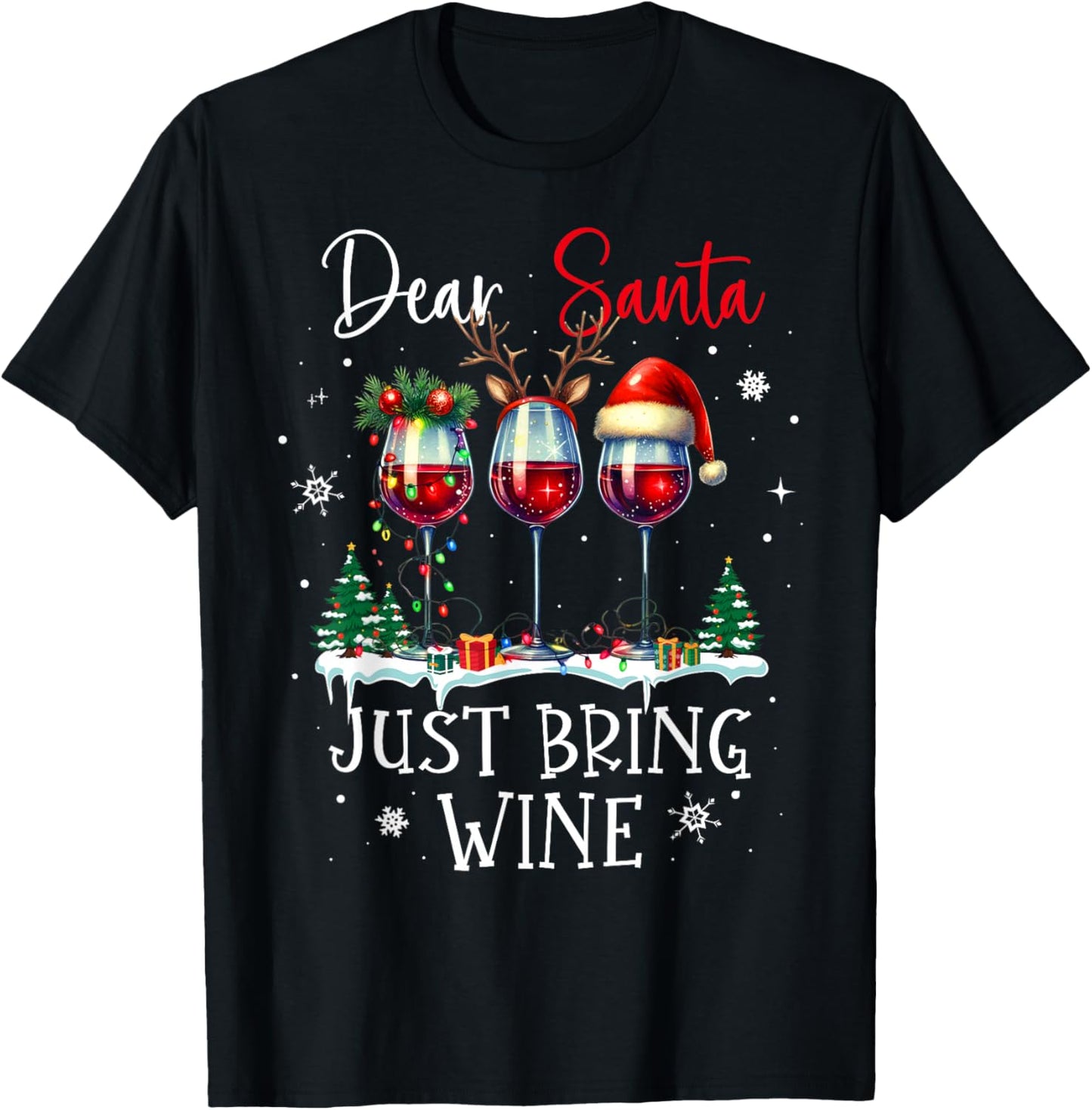 Dear Santa Just Bring Wine Funny Wine Christmas Women Men T-Shirt - T-Shirt | Black