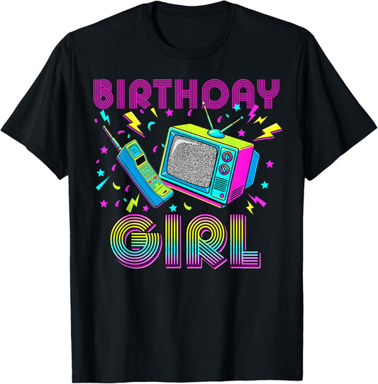 Birthday Girl 80s 90s Costume 1980s Bday Outfit Women T-Shirt - T-Shirt | Black