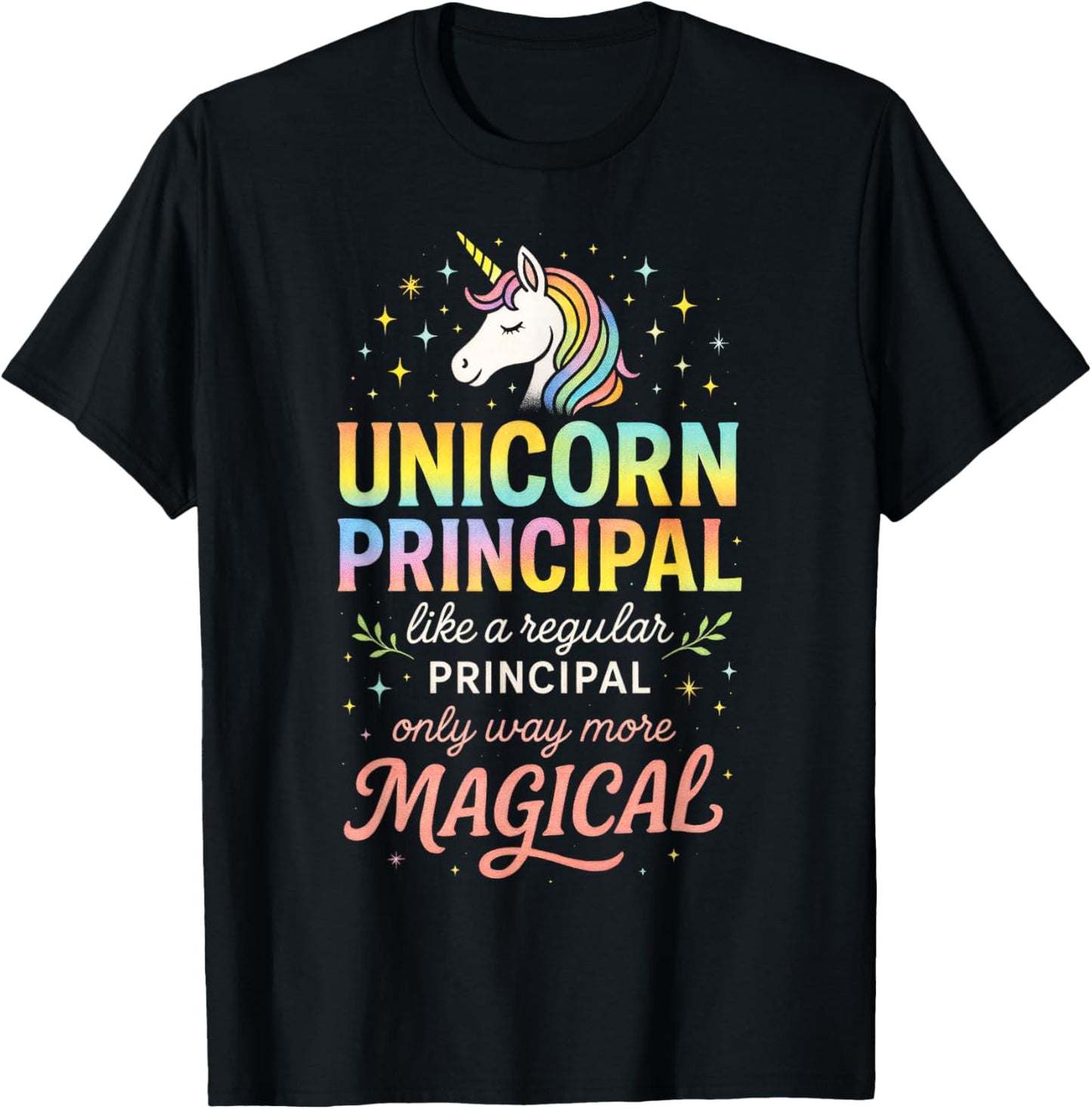 Unicorn Principal - Magical Teaching Teacher T-Shirt - T-Shirt | Black