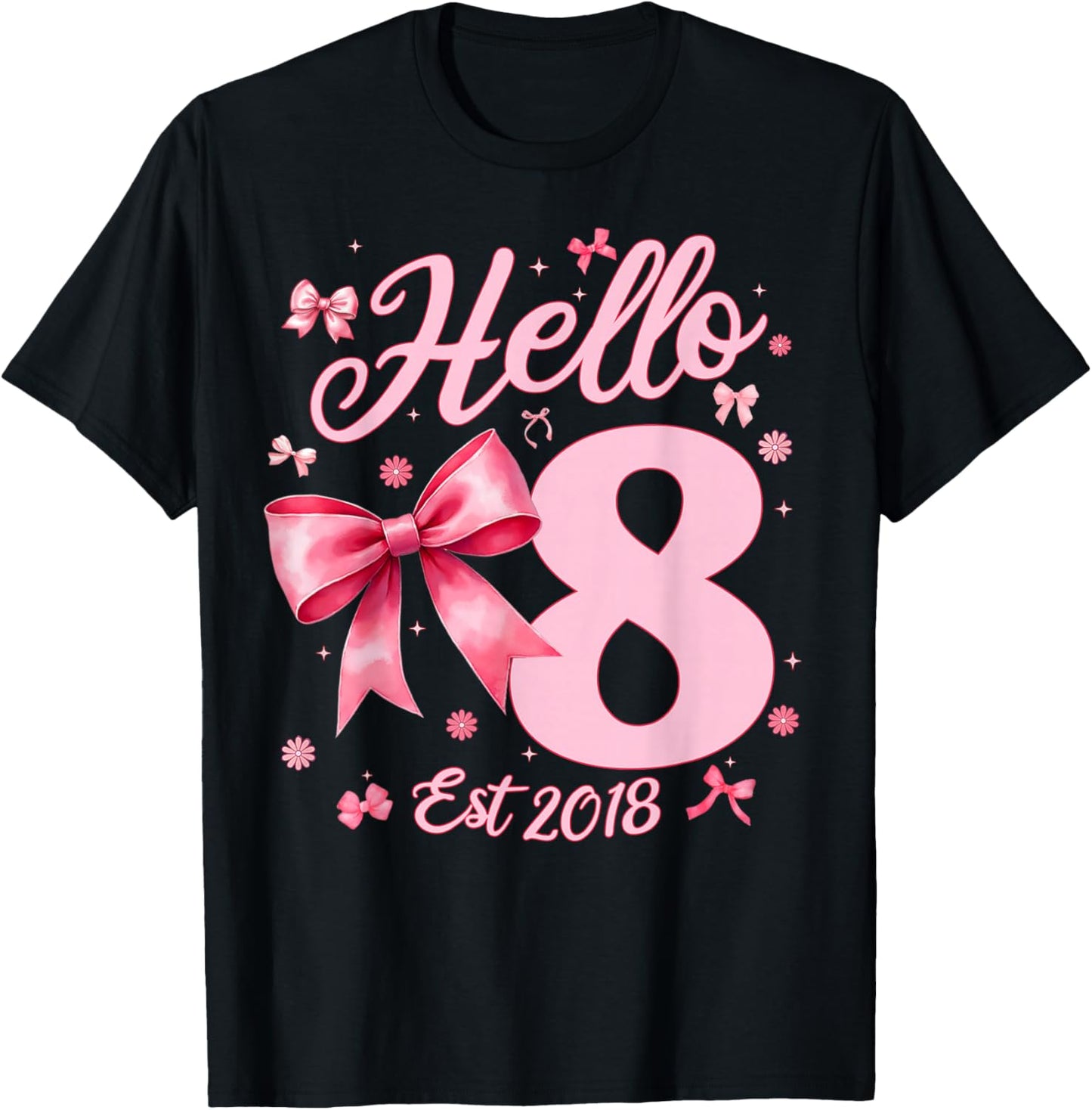 8th Birthday Girl Coquette Bow Hello Eight Est 2018 8 Yr Old T-Shirt - T-Shirt | Black