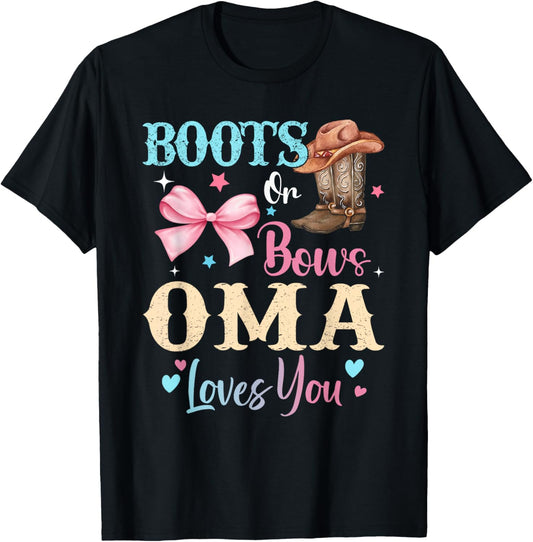 Boots or Bows Oma Loves You Gender Reveal Family T-Shirt - T-Shirt | Black