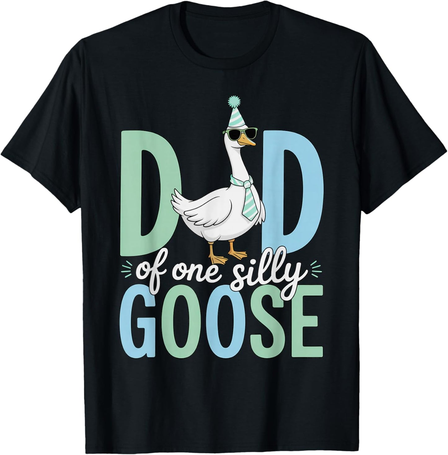 Dad of The Silly Goose T-Shirt - T-Shirt | Black