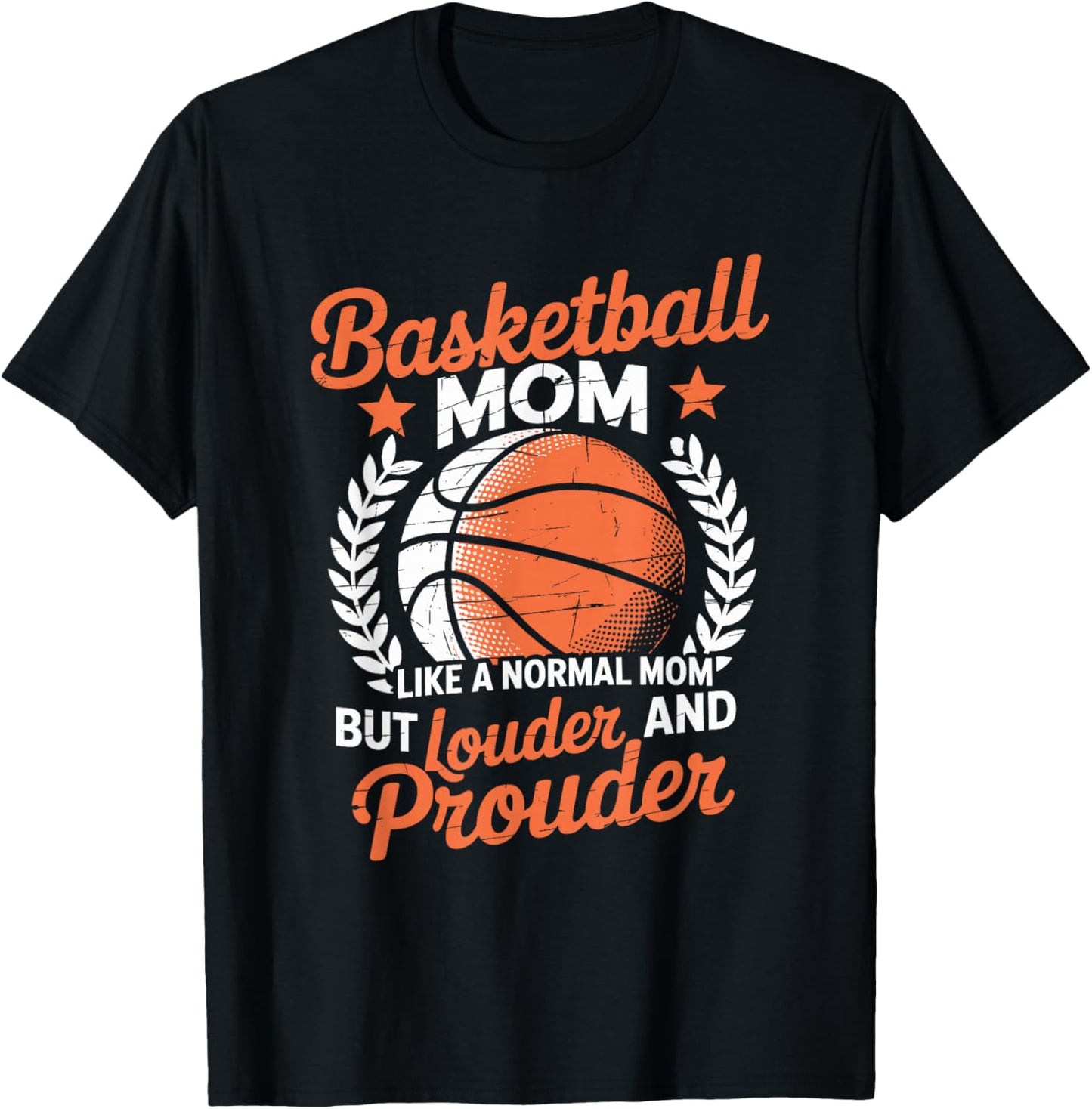 Loud Proud Basketball Mom T-Shirt - T-Shirt | Black