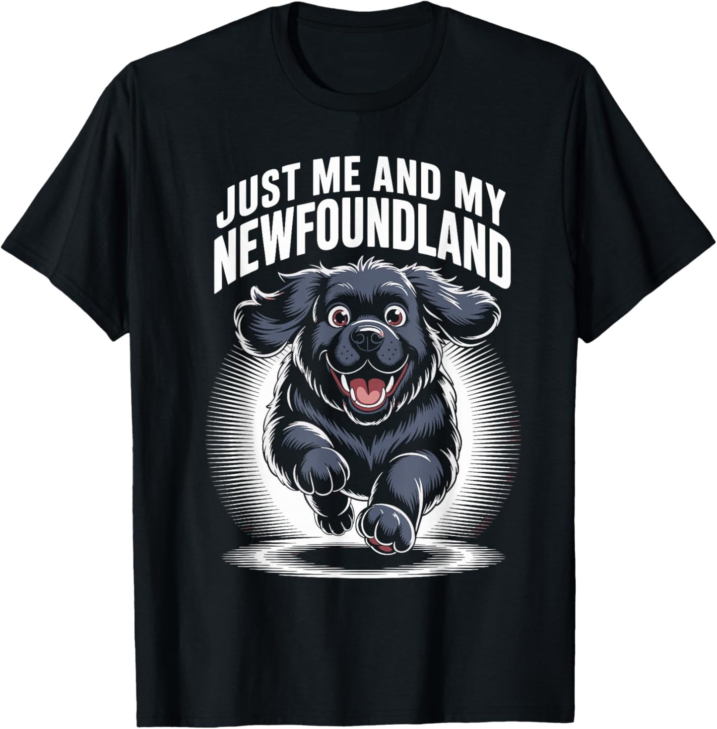 Just Me and My Newfoundland Funny Dog Big Breed Owner Newfie T-Shirt - T-Shirt | Black